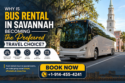 Why Is Bus Rental in Savannah Becoming the Preferred Travel Choice?